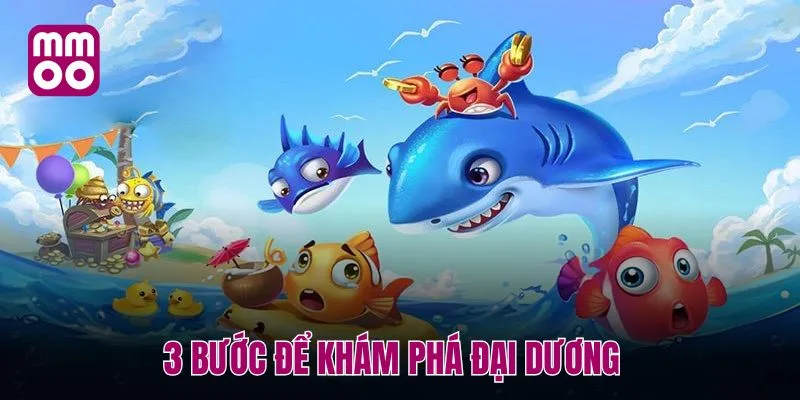 3 bước để khám phá đại dương