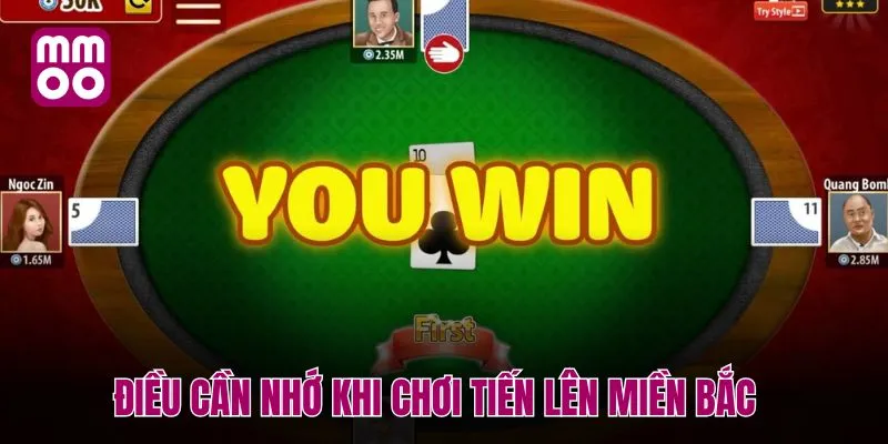 Điều cần nhớ khi chơi tiến lên miền Bắc