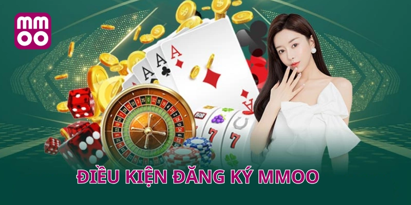 Điều kiện để đăng ký MMOO rất ít và không khó