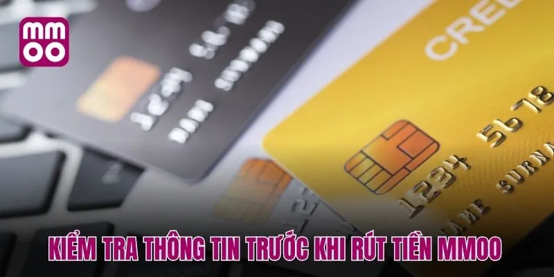 Kiểm tra thông tin trước khi rút tiền MMOO
