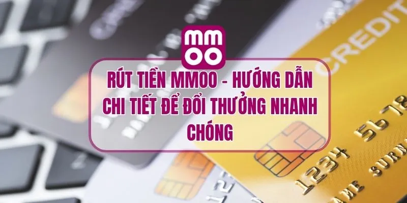 Rút Tiền MMOO